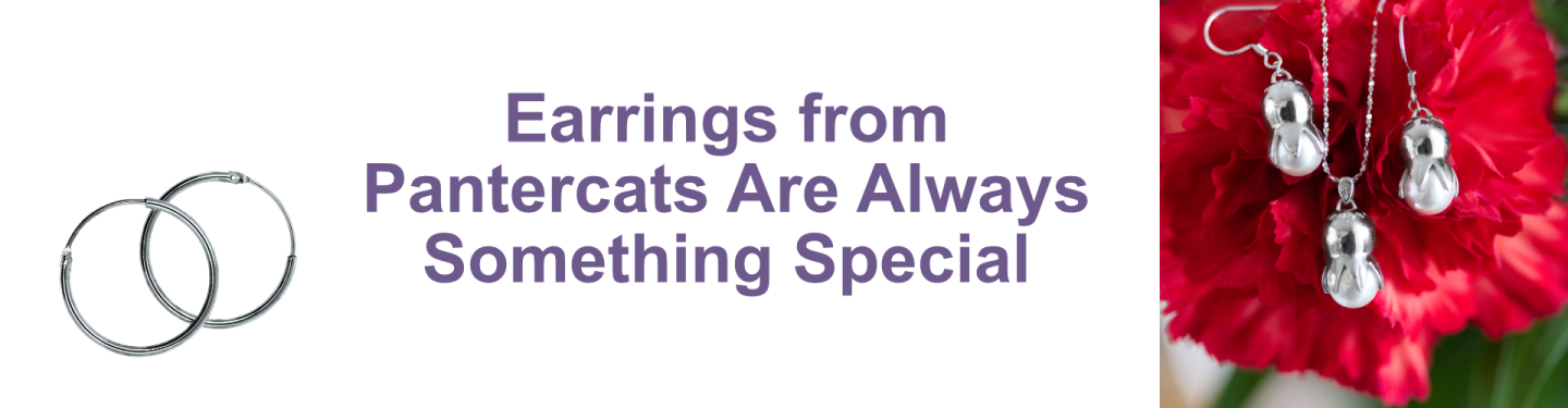 Earrings from Pantercats Are Always Something Special ....